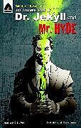 Couverture cartonnée The Strange Case of Dr Jekyll and MR Hyde: The Graphic Novel de Robert Louis Stevenson