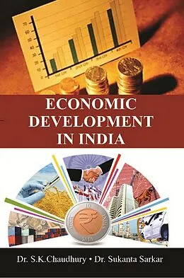 ePUB Economic Development In India von Suman Kalyan Chaudhury, Sukanta Sarkar