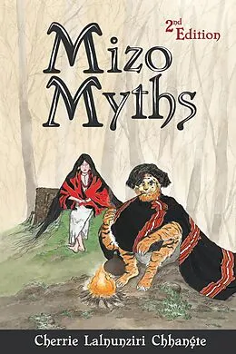 E-Book (epub) Mizo Myths von Cherrie Lalnunziri Chhangte