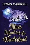 E-Book (epub) Alice's Adventures in Wonderland von Lewis Carroll, Sbp Editors