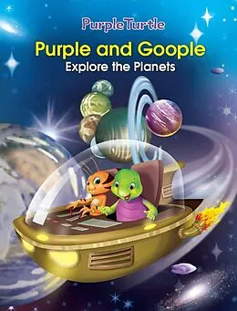 E-Book (epub) Purple Turtle - Purple and Goople Explore the Planet von Suvarna Bhajanka