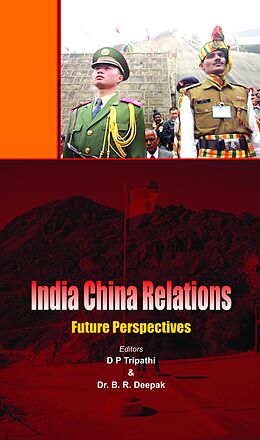 eBook (epub) India China Relations de B R Deepak