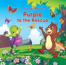 E-Book (epub) Purple Turtle - Purple to the Rescue von Swati Rajoria