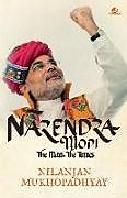 Narendra Modi: The Man, the Times