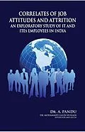 E-Book (epub) Correlates of Job Attitudes and Attrition von A. Pandu, Mohammed Galib Hussain