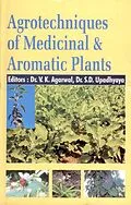 E-Book (epub) Agrotechniques of Medicinal and Aromatic Plants von V. K. Agarwal