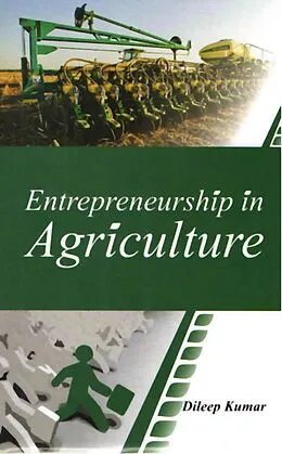 E-Book (epub) Entrepreneurship in Agriculture von D. Kumar