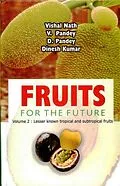 E-Book (epub) Fruits for the Future von Vishal Nath, V. Pandey