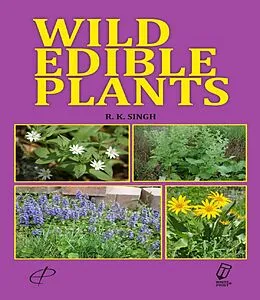 E-Book (epub) Wild Edible Plants von R. K. Singh