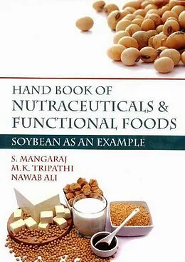 ePUB Hand Book of Nutraceuticals and Functional Foods -Soybean as an Example von Mk Tripathi