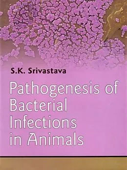 ePUB Pathogenesis of Bacterial Infections in Animals von S. K. Srivastava