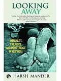 E-Book (epub) Looking Away von Harsh Mander