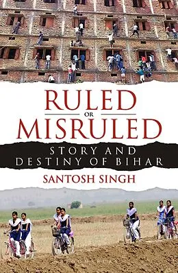 E-Book (epub) Ruled or Misruled von Santosh Singh