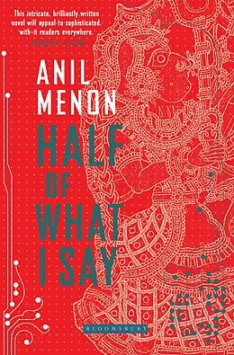 E-Book (epub) Half of What I Say von Anil Menon