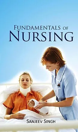 E-Book (epub) Fundamentals of Nursing von Sanjeev Singh