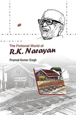 E-Book (epub) Fictional World of R.K. Narayan von Pramod Kumar Singh