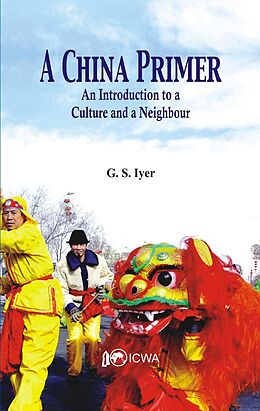 E-Book (epub) A China Primer von G S Iyer