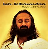 eBook (epub) Buddha - The Manifestation of Silence de Gurudev Sri Sri Ravi Shankar