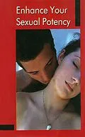 E-Book (epub) Enhance Your Sexual Potency von Brijesh Kumar