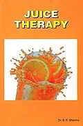 E-Book (epub) Juice Therapy von S. K Sharma