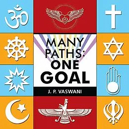 E-Book (epub) Many Paths: One Goal von J. P. Vaswani