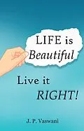 E-Book (epub) Life Is Beautiful von J.P. Vaswani