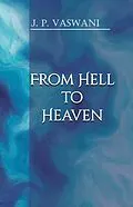 E-Book (epub) From Hell to Heaven von J.P. Vaswani