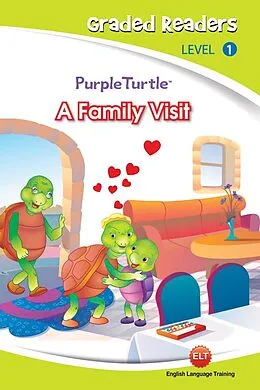 E-Book (epub) A family visit (Purple Turtle, English Graded Readers, Level 1) von Cari Meister