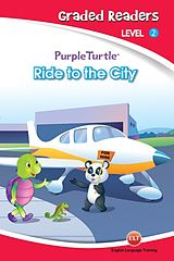eBook (epub) Ride to the City (Purple Turtle, English Graded Readers, Level 2) de Vanessa Black