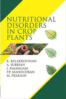 ePUB Nutritional Disorders In Crop Plants von K. Balakrishnan, A. Subbiah