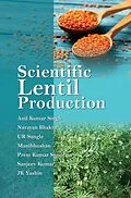 E-Book (epub) Scientific Lentil Production von Anil Kumar Singh, N. Bhakta