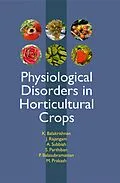 ePUB Physiological Disorders In Horticultural Crops von K. Balakrishnan, J. Rajangam