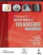Kartonierter Einband Ramamurthy's Decision Making in Pain Management von Ameet Nagpal, Miles Day, Maxim S Eckmann