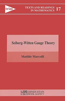 E-Book (pdf) Seiberg Witten Gauge Theory von Matilde Marcolli