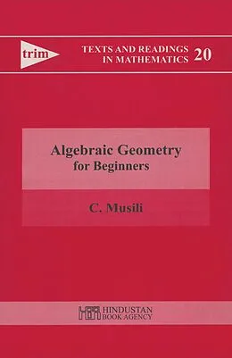 E-Book (pdf) Algebraic Geometry for Beginners von C. Musili