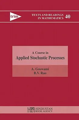 E-Book (pdf) A Course in Applied Stochastic Processes von A. Goswami, B. V. Rao