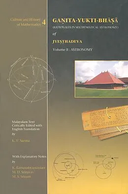 E-Book (pdf) Ganita-Yukti-Bhasa (Rationales Mathematical Astronomy) of Jyesthadeva von K. Ramasubramanian, M. D. Srinivas, M. S. Sriram