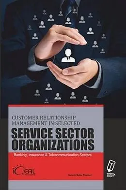 E-Book (epub) Customer Relationship Management in Selected Service Sector Organizations von Suresh Babu Ponduri
