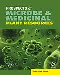 ePUB Prospects of Microbe and Medicinal Plant Resources von B. K. Konwar