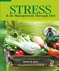 E-Book (epub) Stress & Its Management Through Diet von Tawheed Amin