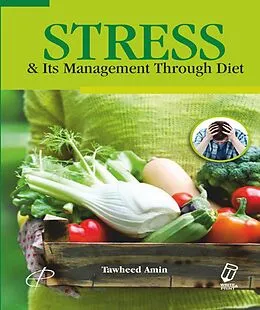 E-Book (epub) Stress & Its Management Through Diet von Tawheed Amin