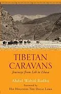 E-Book (epub) Tibetan Caravans von Abdul Wahid Radhu