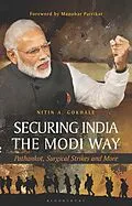 E-Book (epub) Securing India The Modi Way von Nitin A Gokhale