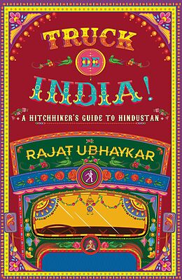 eBook (epub) Truck de India! de Rajat Ubhaykar