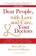 E-Book (epub) Dear People, with Love and Care, Your Doctors von Debraj Shome, Aparna Govil