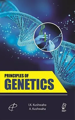 E-Book (epub) Principles of Genetics von I. K. Kushwaha, Alka Kushwaha