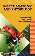 E-Book (epub) Insect Anatomy And Physiology von Devinder Sharma, Hafeez Ahmad