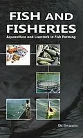 E-Book (epub) Fish and Fisheries: Aquaculture and Livestock in Fish Farming von K. Swarnim