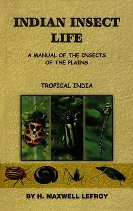 E-Book (epub) Indian Insect Life von H. Maxwell-Lefroy