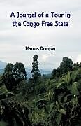 Couverture cartonnée A Journal of a Tour in the Congo Free State de Marcus Dorman